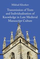 Transmission of Texts and Individualisations of