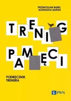 Trening pamięci. Podręcznik trenera