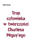 Trop człowieka w twórczości Charlesa Peguy'ego