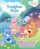 Troskliwe Misie. Słodkich snów Ciekawisiu! Część 6