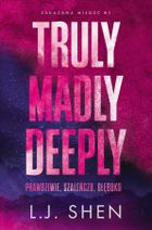 Truly, Madly, Deeply. Prawdziwie, szaleńczo, głęboko