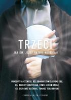 Trzeci. Jak św. Józef ratuje Kościół