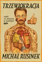 Trzewiokracja, czyli co tam piszczy w polityce