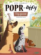 Trzy życzenia. POPR-ańcy. Tom 9