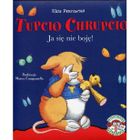 Tupcio Chrupcio. Ja się nie boję!