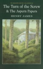 Turn of the Screw & The Aspern Papers