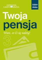 Twoja pensja. Wiesz co Ci się należy!