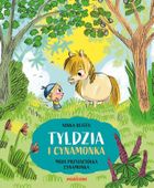 Tyldzia i Cynamonka. Moja przyjaciółka Cynamonka
