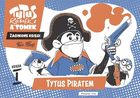 Tytus piratem. Tytus Romek i A'Tomek. Zaginione księgi 1