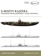 U-Booty Kajzera. Niemieckie okręty podwodne I WŚ