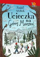 Ucieczka na Górę Marzeń