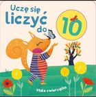 Uczę się liczyć do 10. Małe zwierzątka