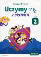 Uczymy się z Bratkiem 1. Podręcznik. Część 2