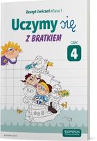 Uczymy się z Bratkiem 1. Zeszyt ćwiczeń. Część 4