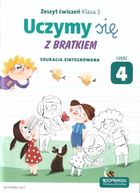 Uczymy się z Bratkiem. Edukacja zintegrowana. Cz. 4. Zeszyt Ćwiczeń. Szkoła podstawowa. Klasa 2.