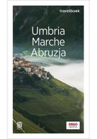 Umbria, Marche, Abruzja. Travelbook