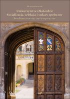 Uniwersytet w Oksfordzie. Socjalizacja, selekcja