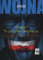 Upadek. Trylogia Wojna. Część 2