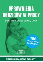 Uprawnienia rodziców w pracy 2025