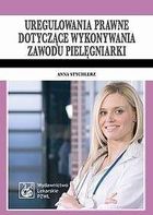 Uregulowania prawne dotyczące wykonywania zawodu