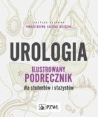 Urologia. Ilustrowany podręcznik dla studentów i stażystów