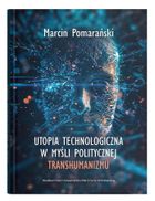 Utopia technologiczna w myśli politycznej