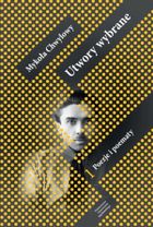 Utwory wybrane. Tom 1. Poezje i poematy