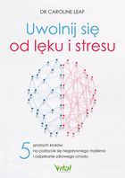 Uwolnij się od lęku i stresu