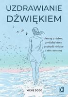 Uzdrawianie dźwiękiem