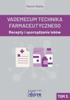 Vademecum Tachnika Farmaceutycznego. Tom 3