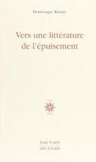 Vers une litterature de l'epuisement