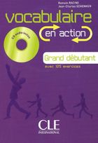 Vocabulaire en action Grand debutant + CD