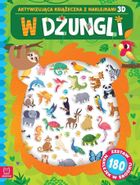 W dżungli. Aktywizująca książeczka z naklejkami 3D