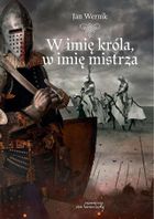 W imię króla, w imię mistrza