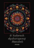 W kolorach dyskursywnej Mandali
