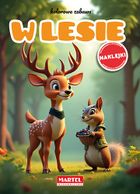 W lesie. Kolorowa zabawa + naklejki