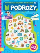 W podróży. Aktywizująca książeczka z naklejkami 3D