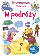 W podróży. Spostrzegawczy maluszek