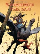 W poszukiwaniu Ptaka Czasu. Tom 4. Rycerz Bragon