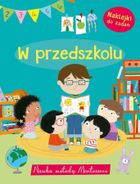 W przedszkolu. Nauka metodą Montessori