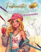 W świecie trendów. Kolorowanka. Fashionista