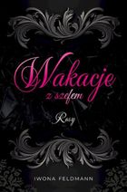 Wakacje z szefem. Rosy