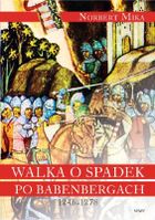 Walka o spadek po Babenbergach 1246-1278