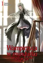 Wampirzyca w mundurku. Tom 1