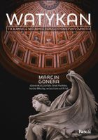 Watykan. Tajemnice najmniejszego państwa świata