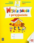 Wesoła szkoła i przyjaciele. Ćwiczymy pisanie. Klasa 3. Część 1