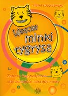 Wesołe minki tygrysa. Zabawy logopedyczne usprawniające narządy mowy