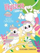 Wesołe zwierzątka. Kolorowanka z diamencikami. Błyszczę i koloruję