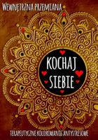 Wewnętrzna przemiana. Kochaj siebie