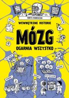 Wewnętrzne historie. Mózg ogarnia wszystko